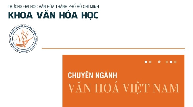 Cẩm nang tuyển sinh ngành Văn hoá học 2023 - Chuyên ngành Văn hóa Việt Nam