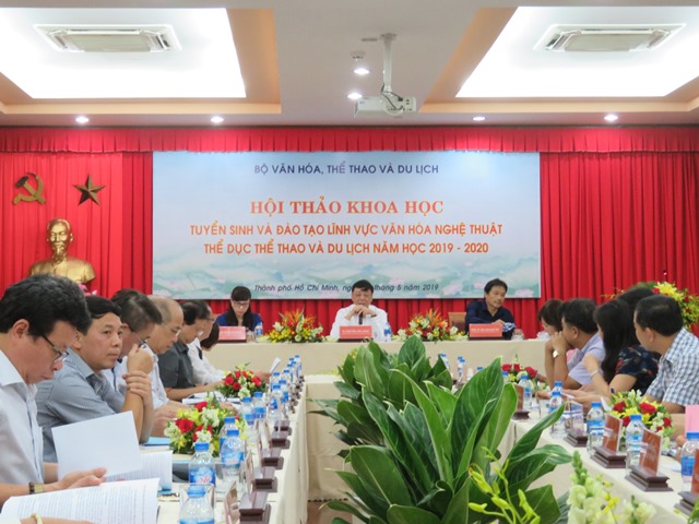 Hội thảo khoa học “Tuyển sinh và đào tạo lĩnh vực văn hóa nghệ thuật, thể dục thể thao và du lịch năm học 2019 - 2020''