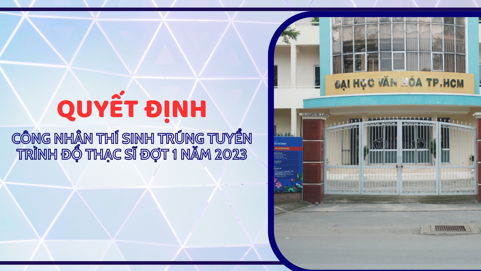 Quyết định về việc công nhận thí sinh trúng tuyển trình độ thạc sĩ đợt 1 năm 2023