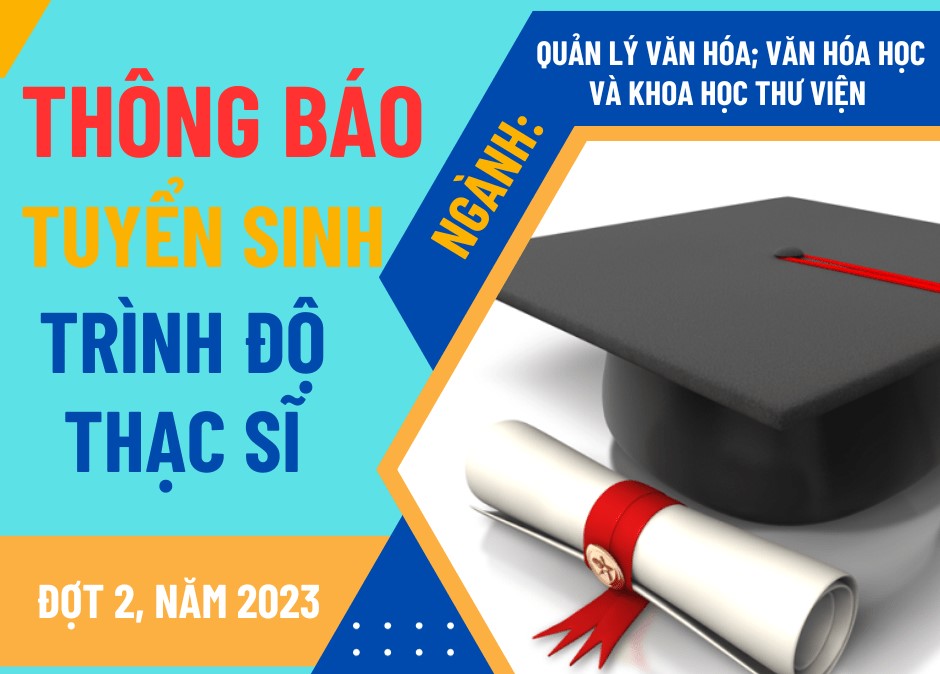 Thông báo tuyển sinh trình độ thạc sĩ đợt 2, năm 2023