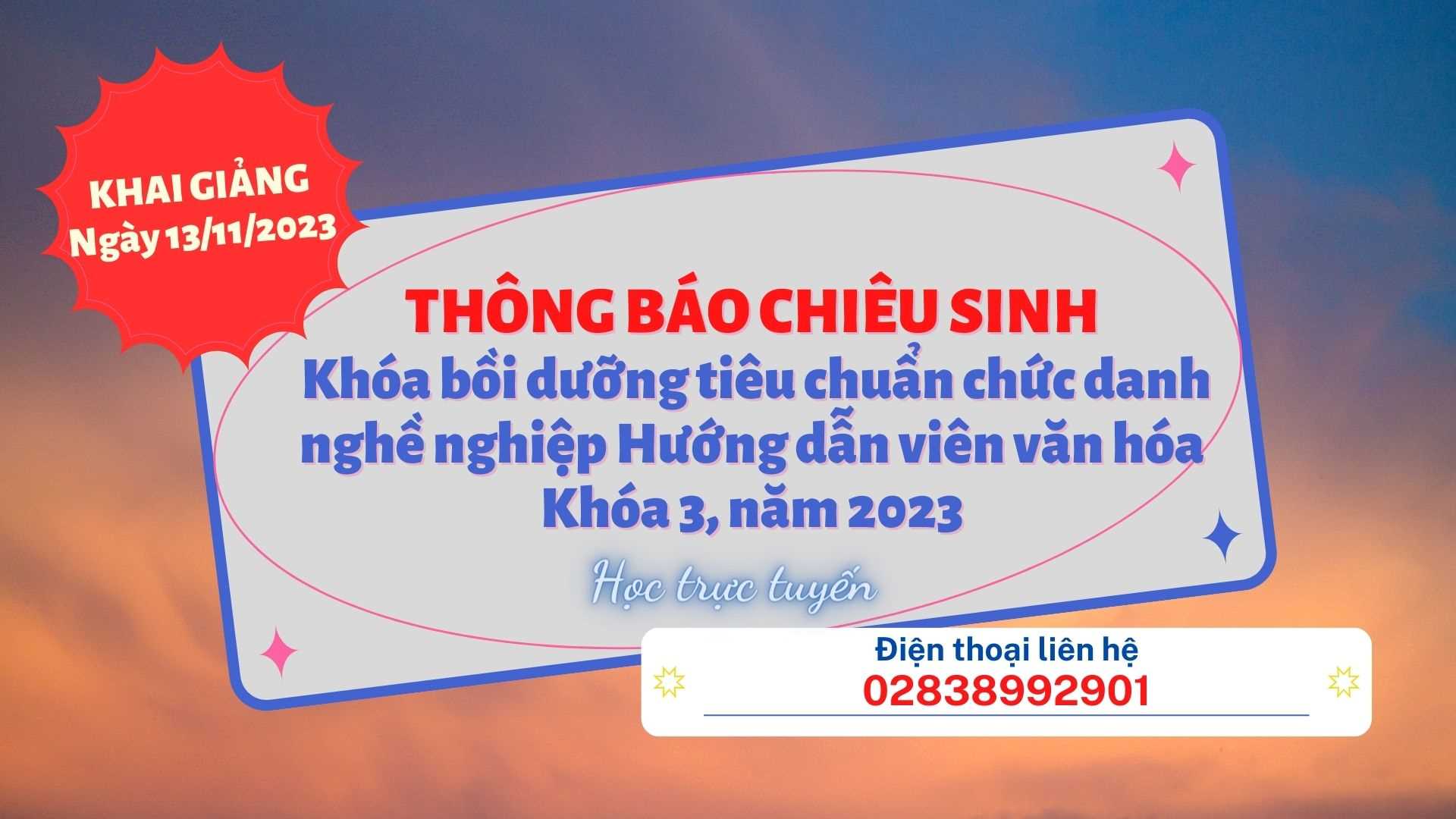 Thông báo chiêu sinh khóa bồi dưỡng theo tiêu chuẩn chức danh Hướng dẫn viên văn hóa khóa 3, năm 2023