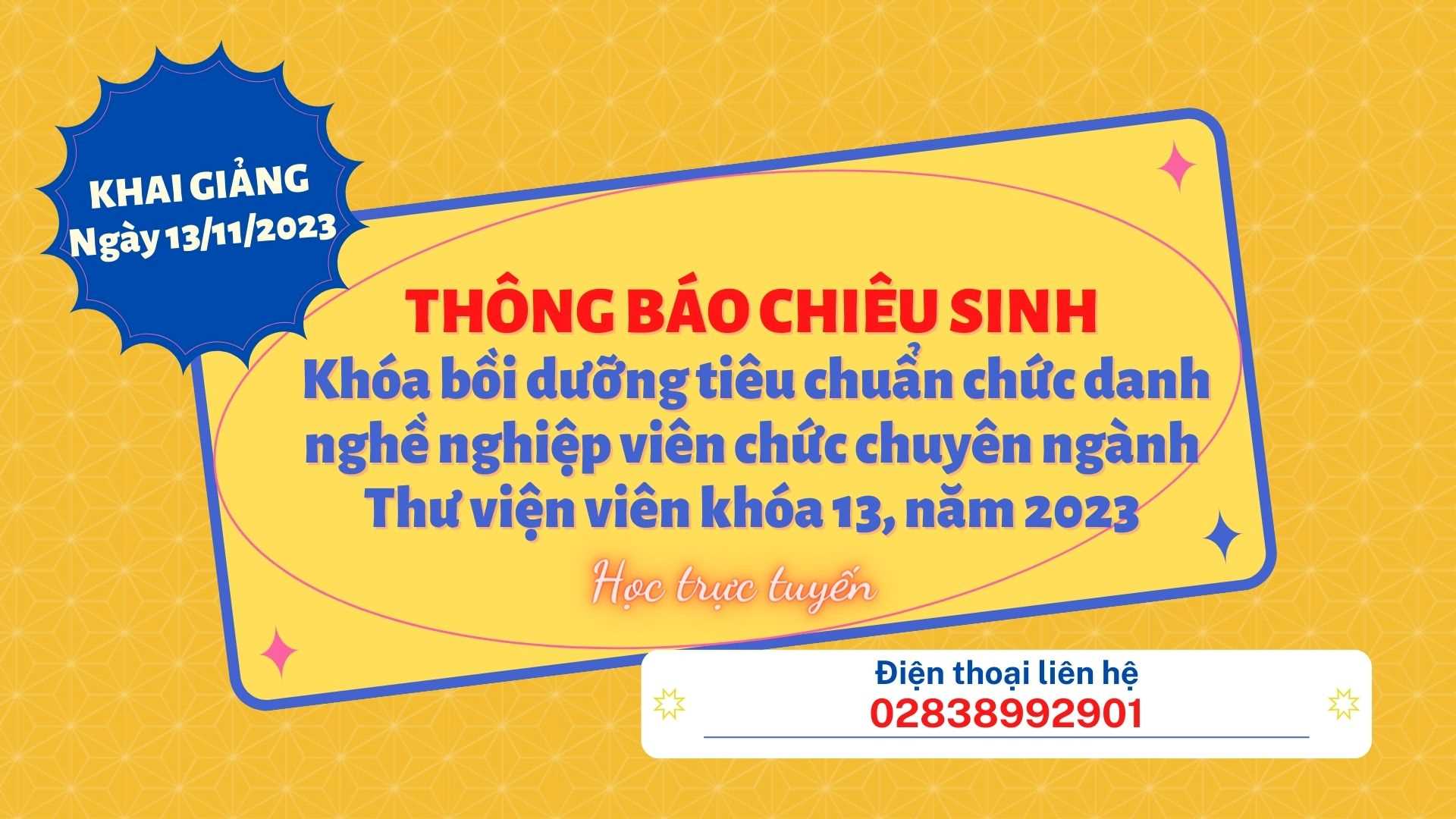 Thông báo chiêu sinh khóa bồi dưỡng tiêu chuẩn chức danh nghề nghiệp viên chức chuyên ngành thư viện khóa 13, năm 2023